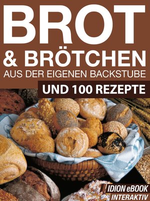 cover image of Brot & Brötchen--Aus der eigenen Backstube